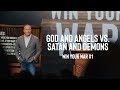 Win Your War #1 - God and Angels vs Satan and Demons