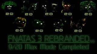 Five Night's At The AGK Studio's 3 Rebranded V1.6 Gameplay - Part 4 (9/20 Max Mode Completed!)
