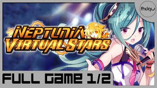 Neptunia Virtual Stars PART 1/2 - Full Game Playthrough (No Commentary)