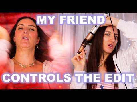 get ready with me but my friend controls the edit...😳