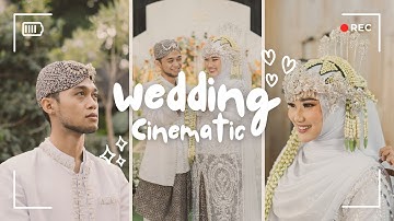 The Wedding of Yustika & Rafif #RAYAkancinta (Cinematic Video)