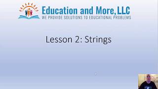 Lesson 2: Strings - Learn Python 3 at a Snail's Pace