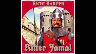 Richi Harper - Ritter Jamal Prod. By Richi Harper