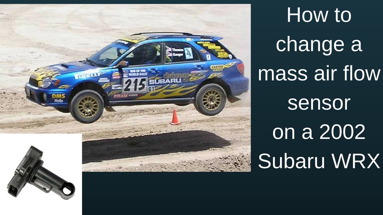 How to replace a mass air flow sensor on a 2002 wrx YouTube