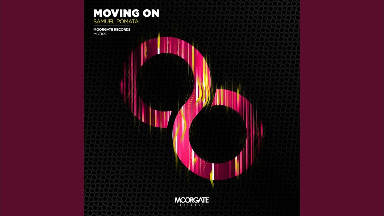 Watch Moving On (Original Mix) on YouTube Watch Moving On (Original Mix) on YouTube