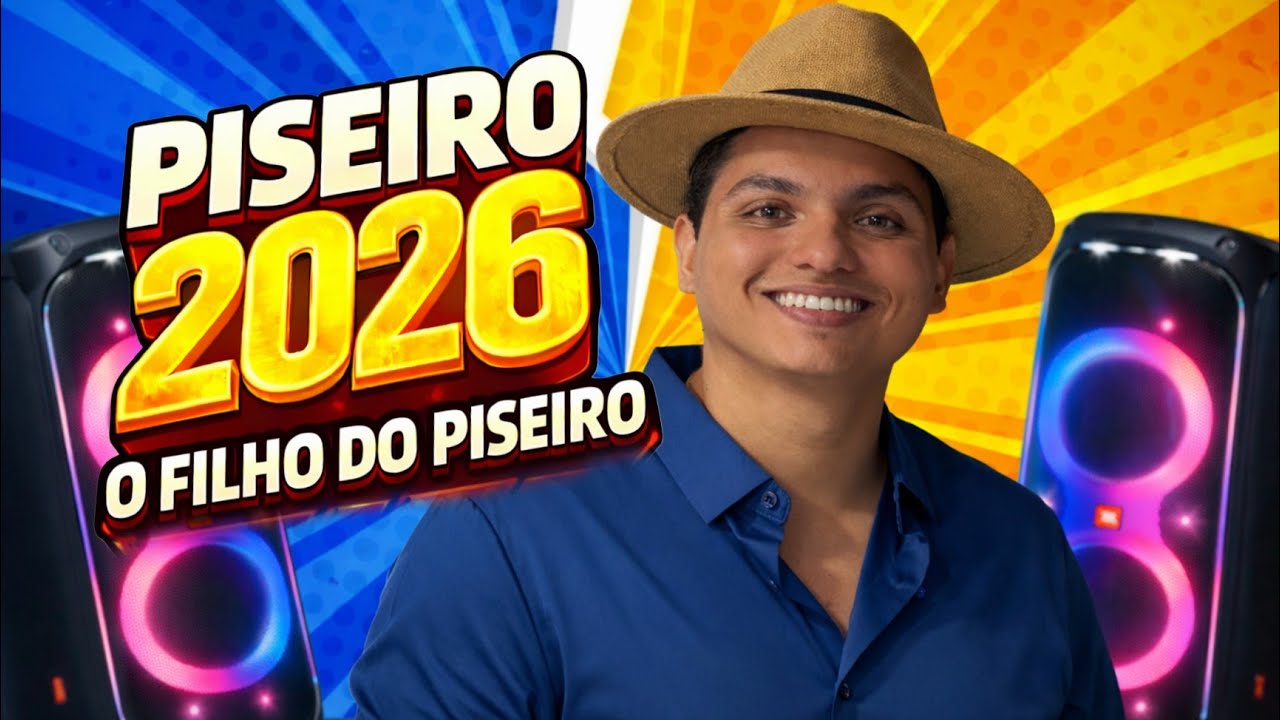 FILHO DO PISEIRO 2026 - REPERTÓRIO NOVO MARÇO 2026 - MÉDIOS PAREDÃO NA LATA - PISEIRO PRA PAREDÃO