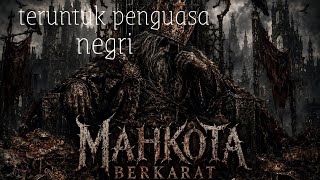 Mahkota berkarat | wahai para penguasa negri