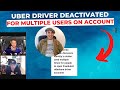 Uber driver deactivated for duplicated account