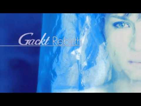 Gackt - 03 Maria - Rebirth (+) Gackt - 03 Maria - Rebirth