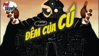 Batman Court of Owls #3: Đêm Của Cú