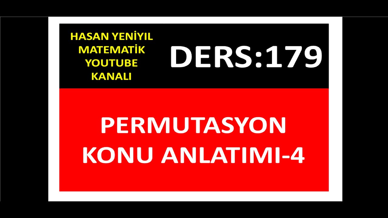 179) PERMUTASYON KONU ANLATIMI-4