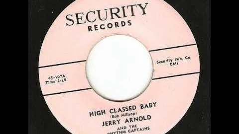Jerry Arnold -  High Classed Baby ( 1958 Rockabill...