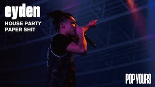 eyden - HOUSE PARTY〜PAPER SHIT (Live at POP YOURS 2022)