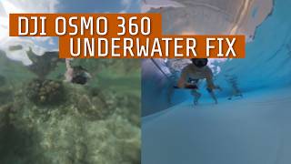 DJI Osmo 360 Underwater Fix