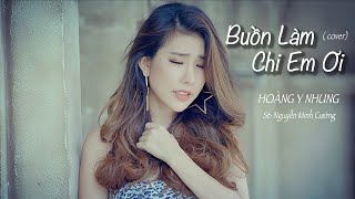 Buồn Làm Chi Em Ơi ( Cover ) Hoàng Y Nhung - Youtube