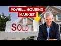 When Maximizing Your Powell Home Sale: Expert Advice and Key Market Data is essential
