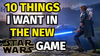 10 Things The Upcoming Open World Star Wars Game NEEDS To Do Right In Order To Succeed (Ubisoft)
