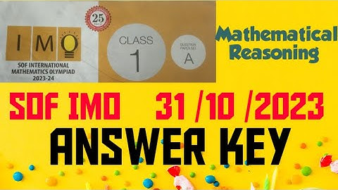 SOF IMO Class 1| IMO Class 1 Paper Solution | Mathematical Reasoning