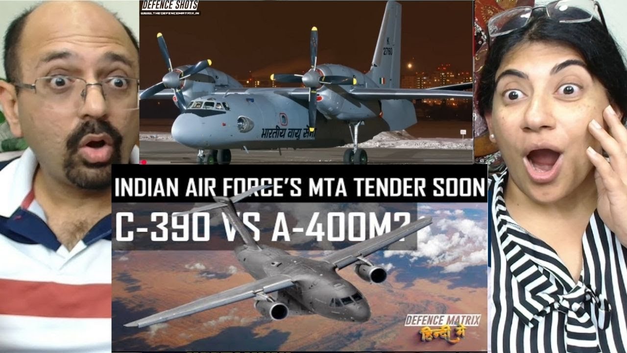 Indian Air Force's MTA Tender soon | C-390 Vs A-400M?
