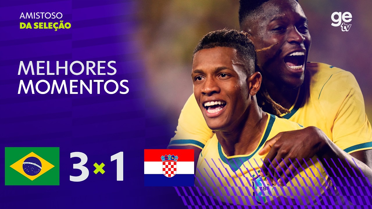 BRASIL 3 X 1 CROÁCIA | MELHORES MOMENTOS | AMISTOSO INTERNACIONAL | ge tv