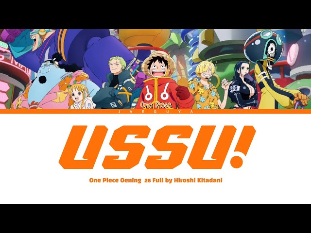 One Piece Opening 26  Full『Ussu!』(あーーっす!) by Hiroshi Kitadani (Color Coded Lyrics) class=