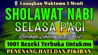 SHOLAWAT PENARIK REZEKI PALING DAHSYAT, Sholawat Nabi Muhammad SAW, SHOLAWAT JIBRIL PALING MERDU
