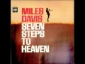 Miles davis  seven steps to heaven original hq 1963