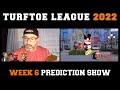 Turfy &#39;22 - Week 6 Prediction Show and RECAP