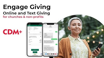 Easy Online and Text Giving for Churches and Non-Profits | CDM+ Engage Giving