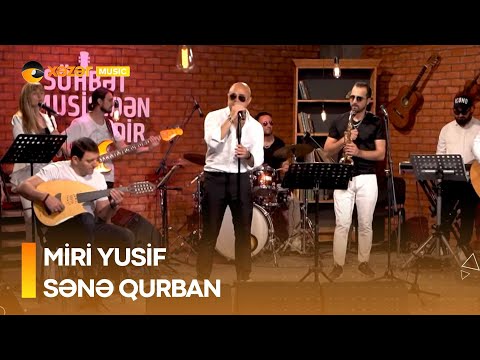 Miri Yusif — Sənə Qurban