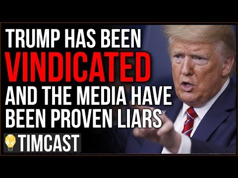 Trump's Policies Have Been Vindicated And The Fake News Narrative Proven To Be LIES