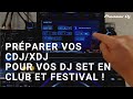 Prparer vos cdjxdj pour vos dj set en club et festival 