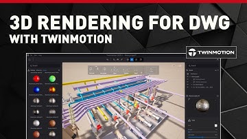 From DWG to Twinmotion: 3D Rendering and Walkthrough Videos