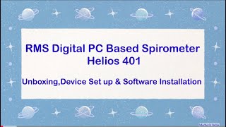 RMS Spirometer Helios 401  Unboxing & Software Installation.