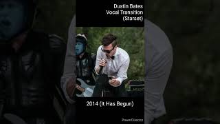 Dustin Bates Vocal Transition (2005-2012 Downplay, 2014-2022 Starset)