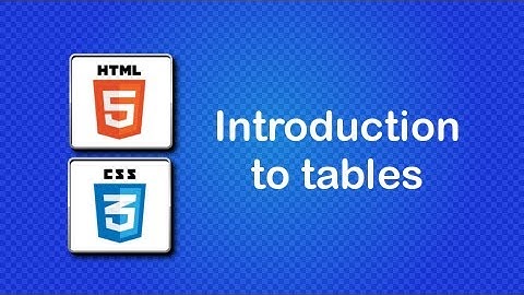 HTML5 and CSS3 Beginner Tutorial 28 - Introduction to tables
