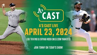 A's & Yankees Pregame Show | Lou Trivino & Bryan Hoch join Towny on A's Cast Live!