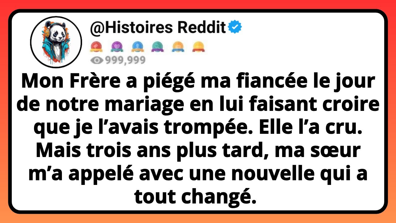 Mon FRÈRE A Piégé Ma Fiancée Le Jour De Notre Mariage En Lui Faisant Croire Que Je L’avais...