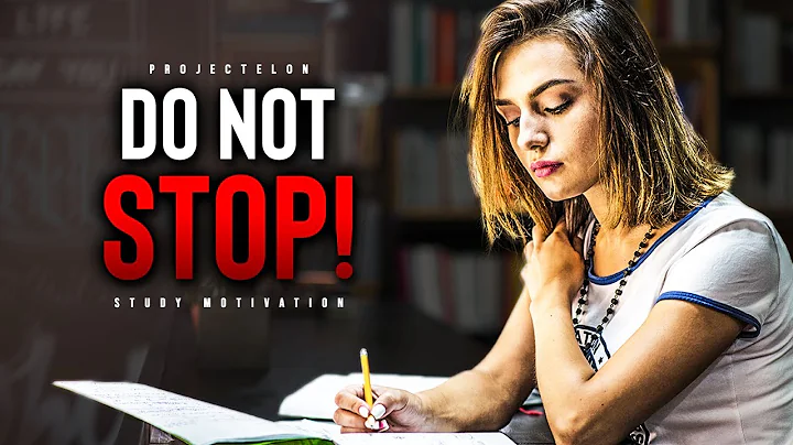 Successful Students DO NOT STOP! - Powerful Study Motivation - DayDayNews