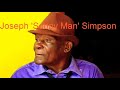 Tribute to Joseph &#39;Sonny Man&#39; Simpson