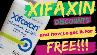Free Xifaxan for a Year? Try these proven methods to get major discounts or for FREE!