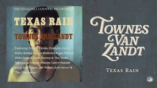 Townes Van Zandt - Texas Rain: The Texas Hill Country Recordings (Official Full Album Stream)