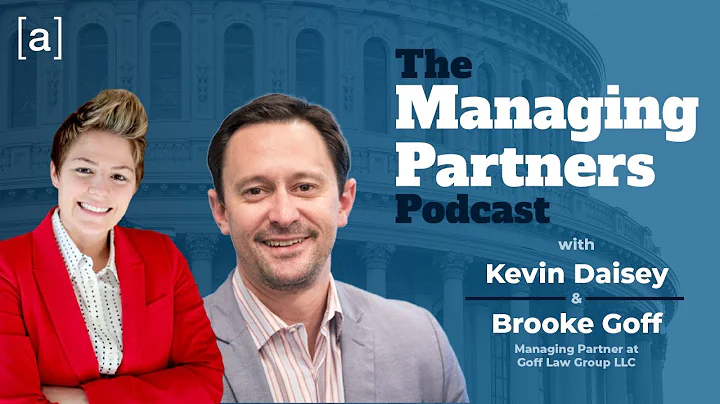 Brooke Goff - The Managing Partners Podcast