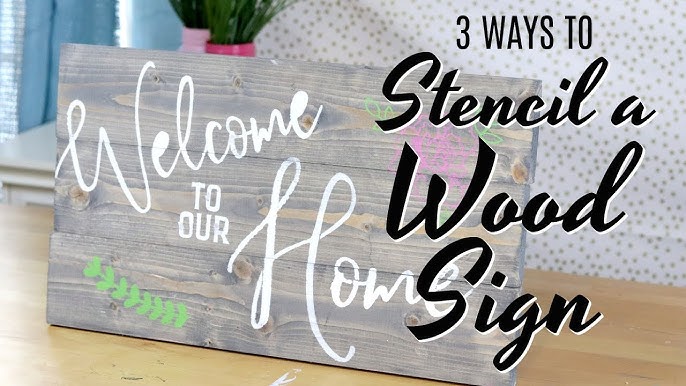 3 Ways to Stencil a Wood Sign - YouTube 3-ways-to-stencil-a-wood-sign-youtube