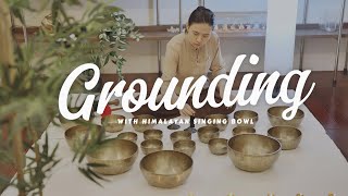 Grounding - Relaxation Soundbath with Himalayan Singing Bowl | ✨Priyala Anh Thu ✨