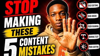Stop Making These 5 Content Mistakes