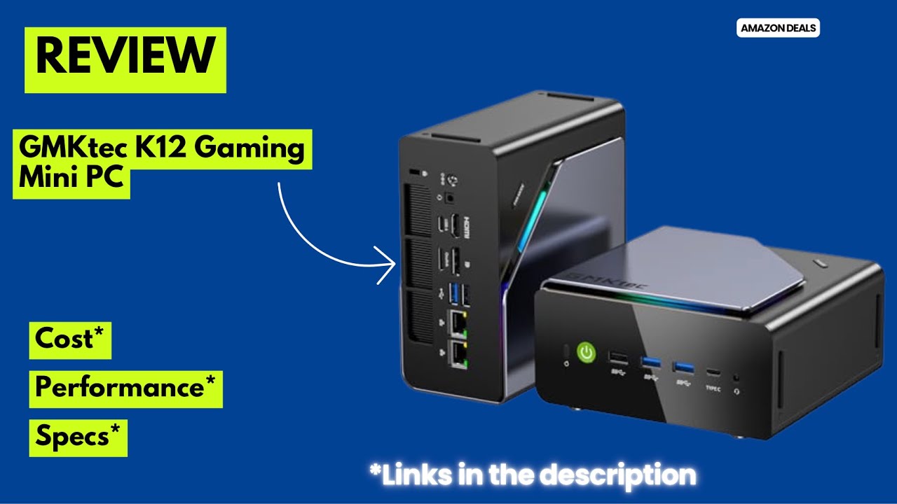 GMKtec K12 Gaming Mini PC Review – Ryzen 7 H255 + Radeon 780M