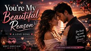 You’re My Beautiful Reason ❤️ | Romantic Love Song Duet | Emotional Love Ballad screenshot 5