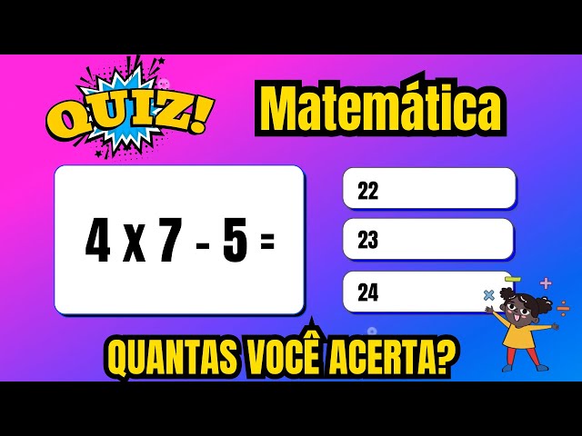 Quiz Matemática 4 - Tabuada - Nível Médio - 20 Contas 