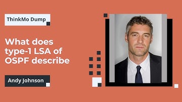 【ThinkMo】What does type-1 LSA of OSPF describe #Cisco #CCNA #CCNP #CCIE #network